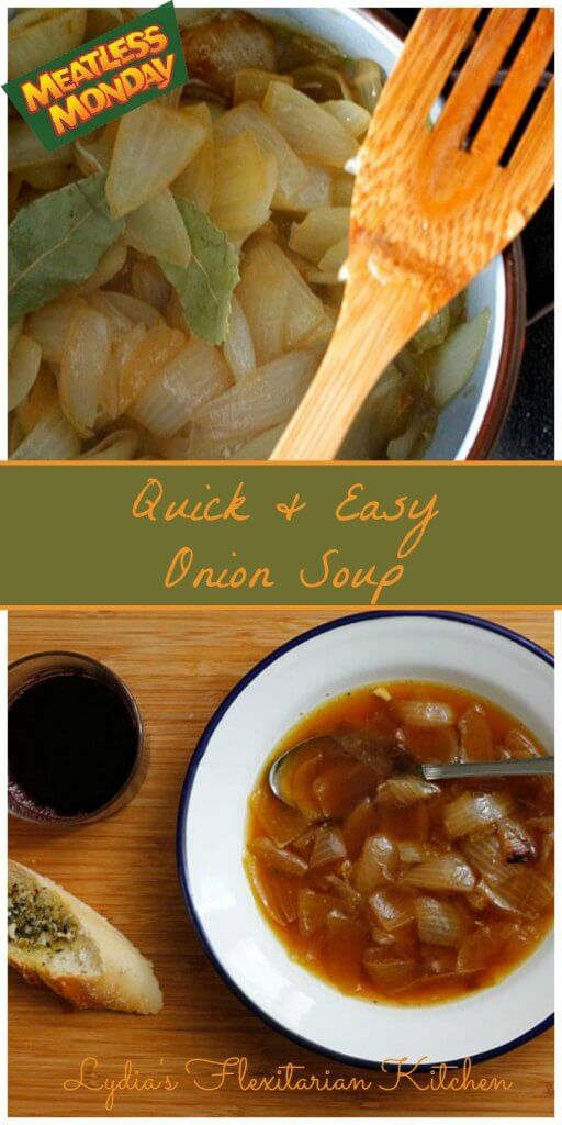 Quick and Easy Onion Soup ~ Lydia's Flexitarian Kitchen