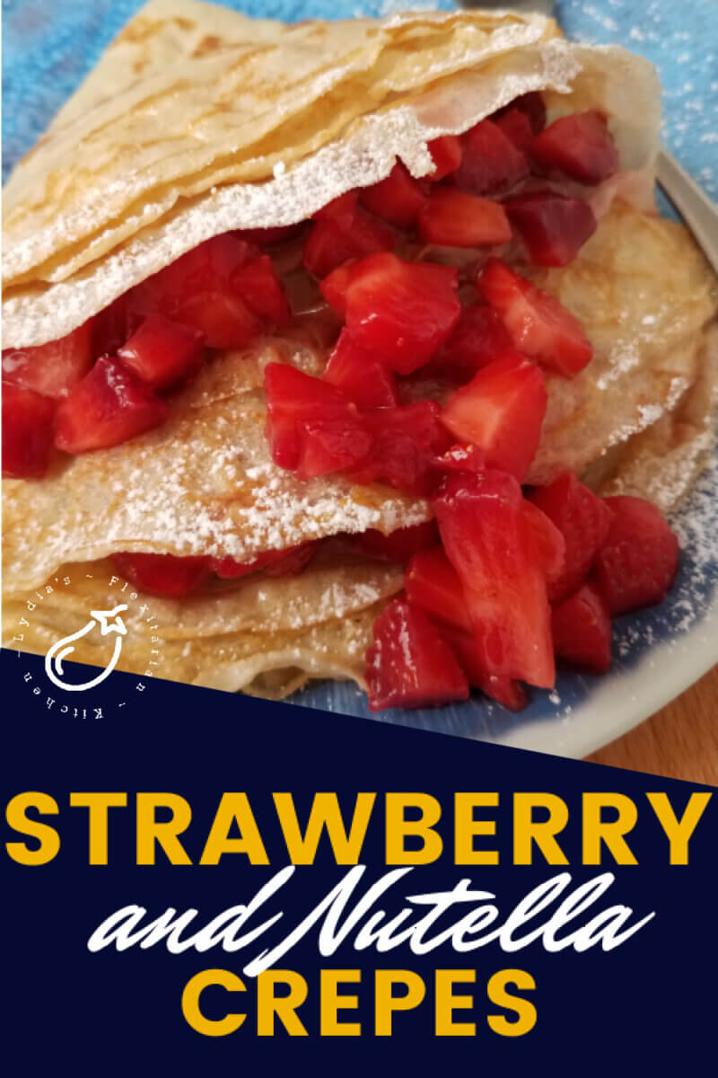 large photo with text Strawberry and Nutella Crepes