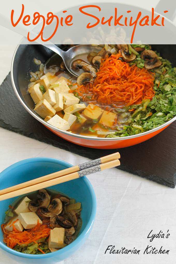 Veggie Sukiyaki ~ #FoodOfTheWorld ~ Lydia's Flexitarian Kitchen