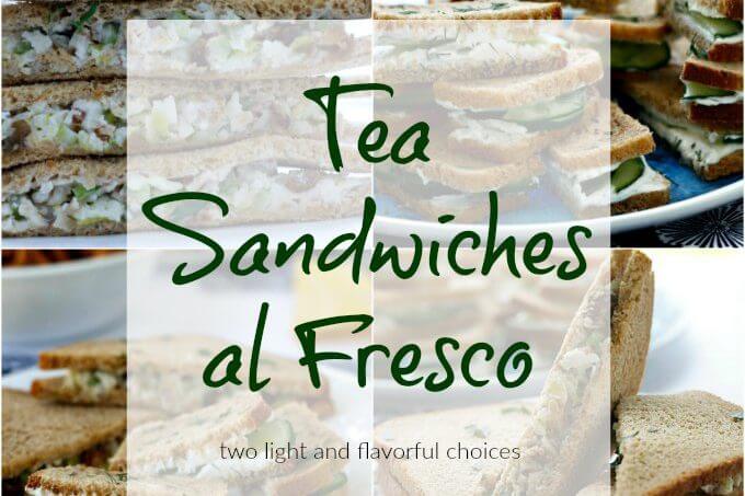 Tea Sandwiches al Fresco ~ Two Light and Fresh Choices ~ #TheRecipeReDux ~ Lydia's Flexitarian Kitchen