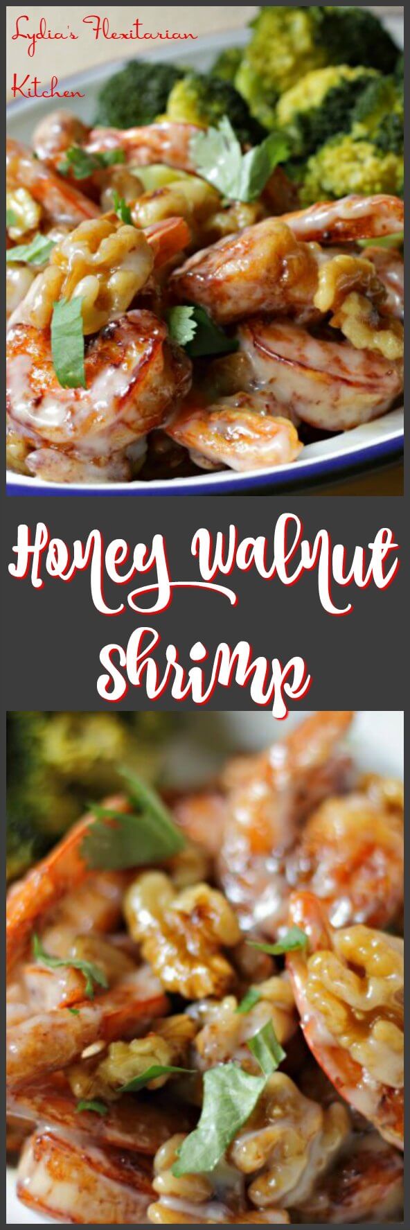 Honey Walnut Shrimp - Lydia's Flexitarian Kitchen
