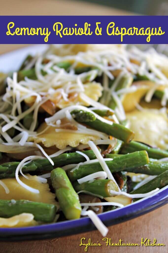 Lemony Ravioli and Asparagus ~ A Quick and Fresh Pantry Dinner ~ Lydia's Flexitarian Kitchen