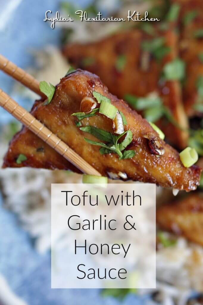 Honey Garlic Tofu ~ Lydia's Flexitarian Kitchen