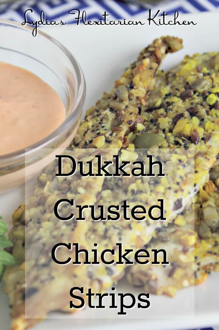 Dukkah Crusted Chicken Strips ~ Lydia's Flexitarian Kitchen