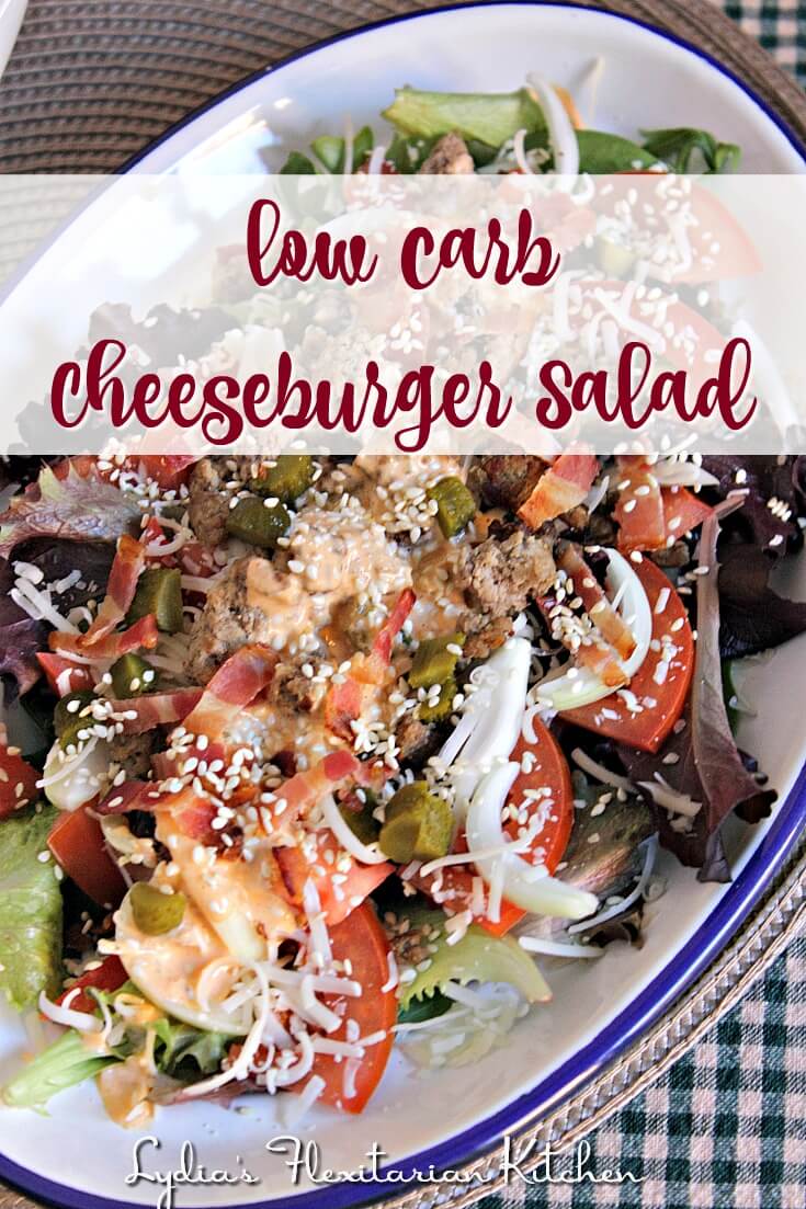 Low Carb Cheeseburger Salad with Bacon Croutons, Bunless Sesame Seeds and Special Sauce ~ Lydia's Flexitarian Kitchen