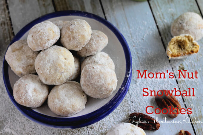 Mom's Nut Snowballs ~ Lydia's Flexitarian Kitchen