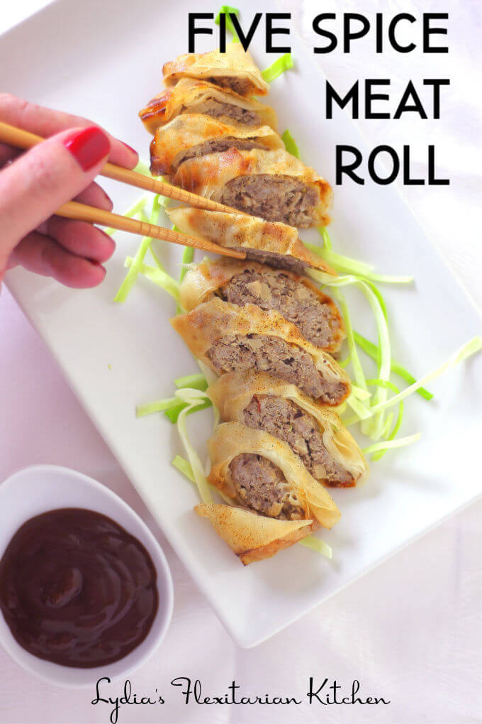 Five Spice Meat Roll ~ Lydia's Flexitarian Kitchen