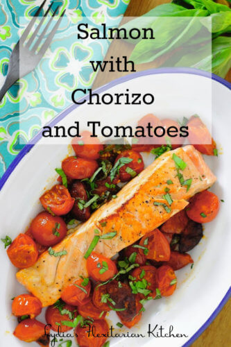Salmon with Chorizo and Tomatoes ~ Lydia's Flexitarian Kitchen ~ photo of completed dish