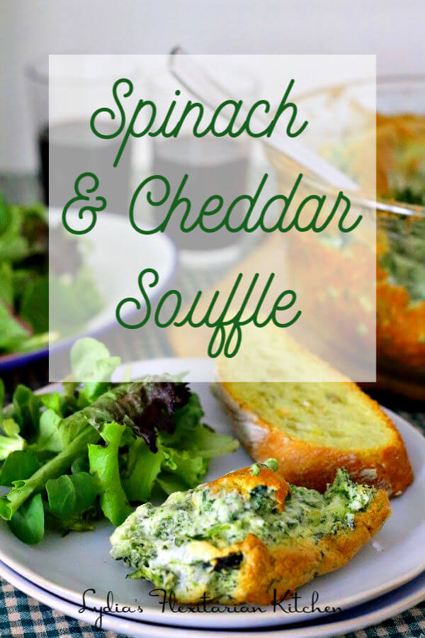 Spinach Cheddar Souffle ~ Lydia's Flexitarian Kitchen