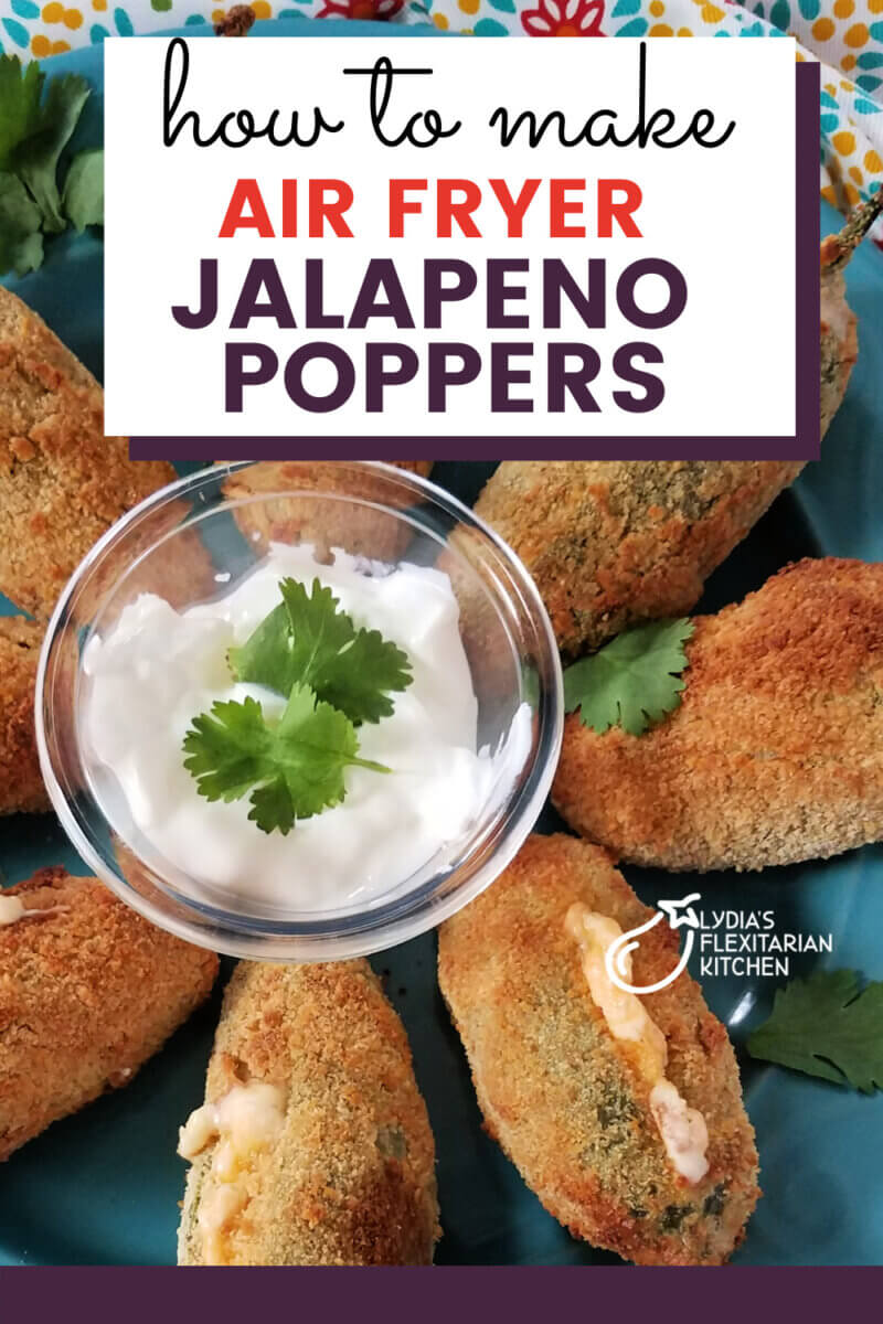 large image jalapeno poppers with text How to Make Air Fryer Jalapeno Poppers